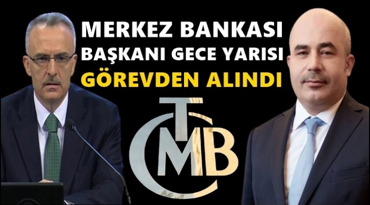 Merkez Bankası Başkanı g&ouml;revden alındı!