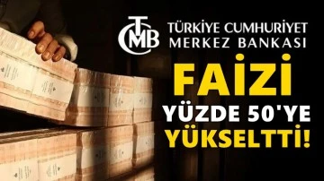 Merkez Bankası politika faizini 500 baz puan artırdı!