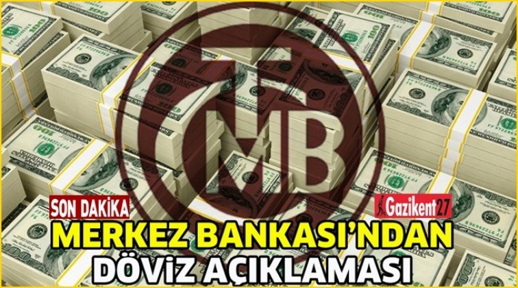 Merkez Bankası’ndan kur açıklaması!