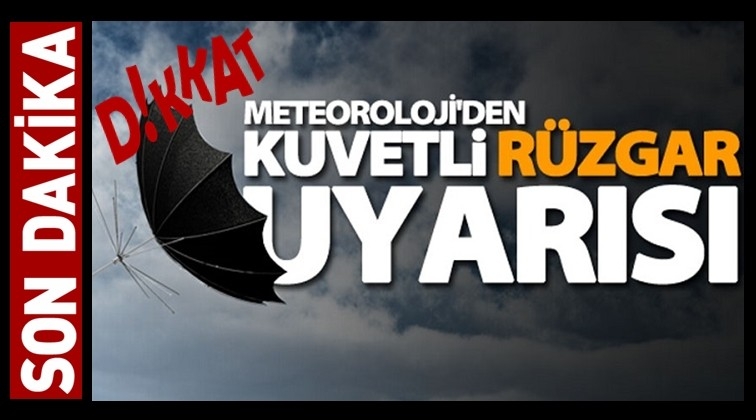 Meteoroloji'den Gaziantep i&ccedil;in lodos uyarısı!