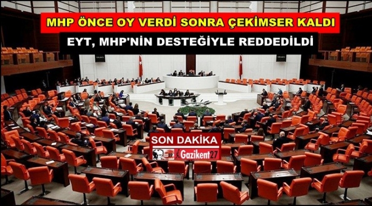 MHP geri d&ouml;nd&uuml;, EYT reddedildi...