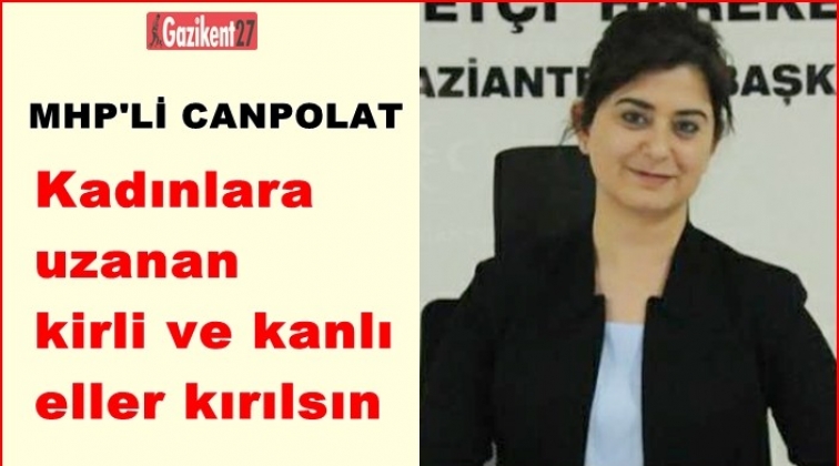 MHP'li Canpolat'tan Kadınlar Günü kutlaması