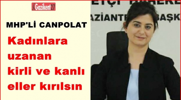 MHP'li Canpolat'tan Kadınlar G&uuml;n&uuml; kutlaması
