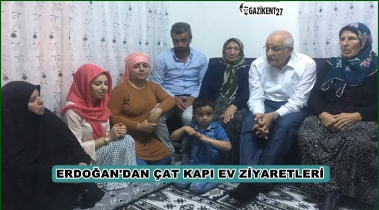 Milletvekili Erdoğan'dan çat-kapı ev ziyaretleri