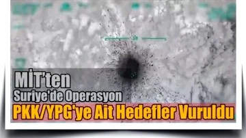 MİT, Suriye'de PKK'ya ait silah depolarını vurdu!
