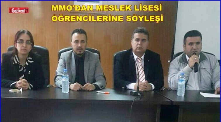 MMO&rsquo;dan meslek liseli &ouml;ğrencilere s&ouml;yleşi