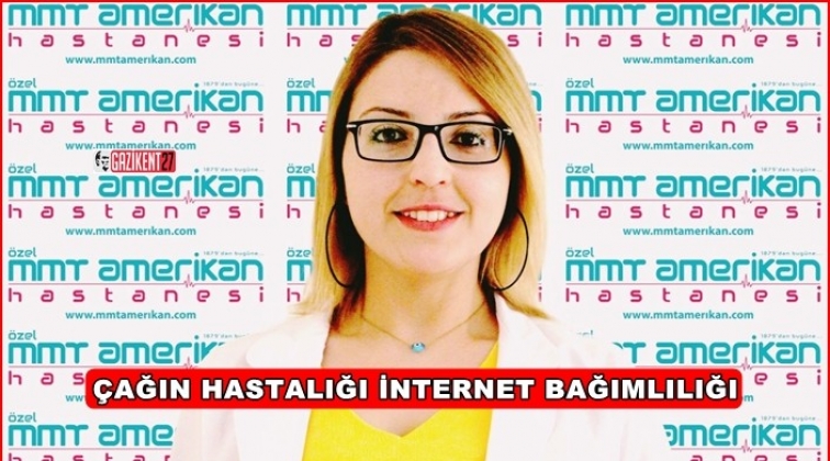 Modern &Ccedil;ağın Hastalığı: İnternet