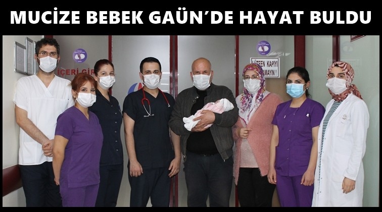 Mucize Bebek GA&Uuml;N&rsquo;de hayat buldu