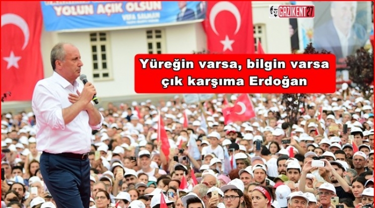 Muharrem İnce, Yalova'dan Erdoğan'a seslendi...