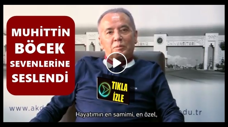 Muhittin B&ouml;cek sevenlerine seslendi...