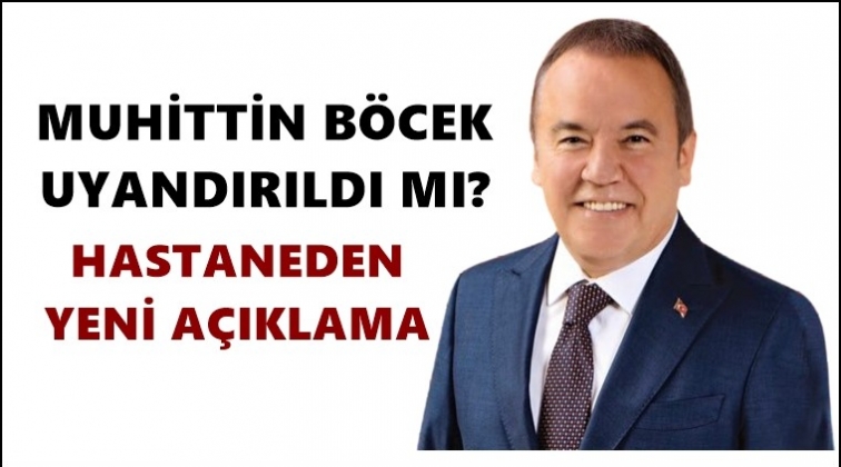 Muhittin B&ouml;cek uyandırıldı mı?