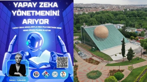 “Yapay Zekâ Yönetmenini Arıyor: Kısa Film Hackathonu” başlıyor...