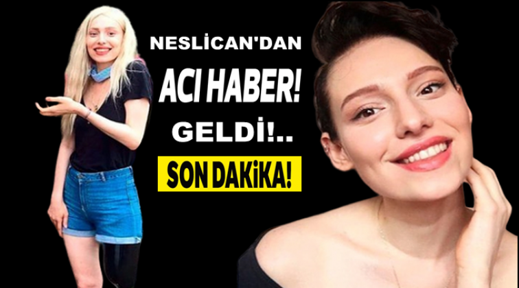 Neslican Tay hayatını kaybetti
