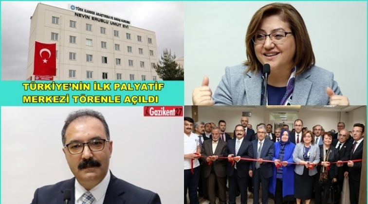 Nevin Eruslu Palyatif Bakım ve Umut Evi a&ccedil;ıldı