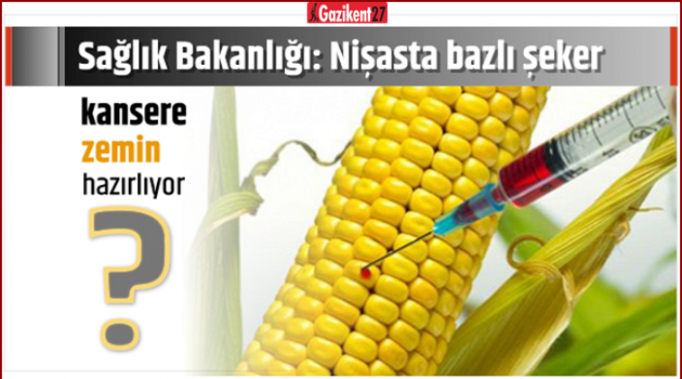 &lsquo;Nişastalı şeker kanser yapıyor&rsquo;