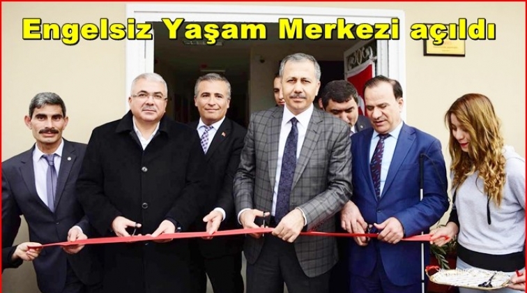Nizip&rsquo;te Engelsiz Yaşam Merkezi a&ccedil;ıldı