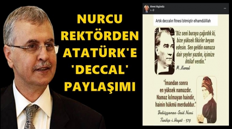 Nurcu Rektörden Atatürk'e hakaret!