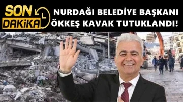 Nurdağı Belediye Başkanı &Ouml;kkeş Kavak tutuklandı