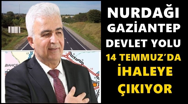 Nurdağı Yolu&nbsp;14 Temmuz'da ihaleye &ccedil;ıkıyor...