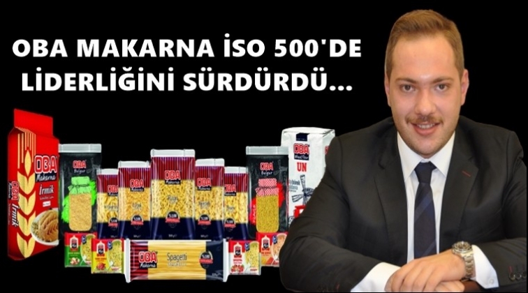 OBA Makarna sekt&ouml;r&uuml;n en b&uuml;y&uuml;ğ&uuml;...