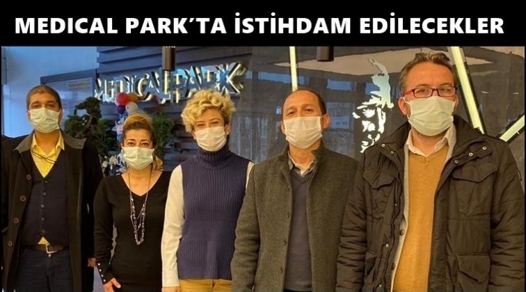&Ouml;ğrenciler Medıcal Park&rsquo;ta istihdam edilecek