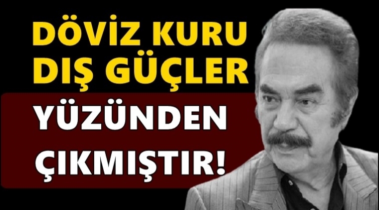 Orhan Gencebay da dış g&uuml;&ccedil;lere bağladı!