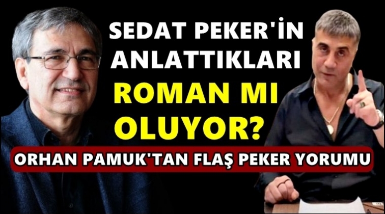 Orhan Pamuk: İşte buradan bir roman çıkabilir!..