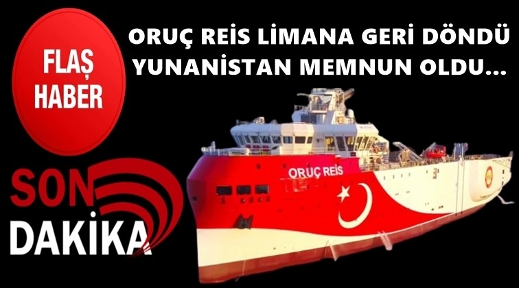 Oru&ccedil; Reis&nbsp;demir attı, Yunanistan sevindi!