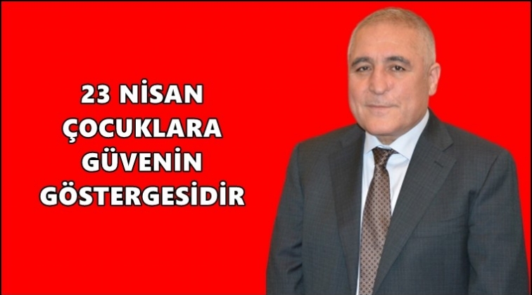 OSB Başkanı Şimşek'ten 23 Nisan mesajı