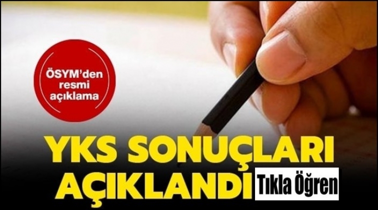 ÖSYM, YKS sonuçlarını açıklandı!