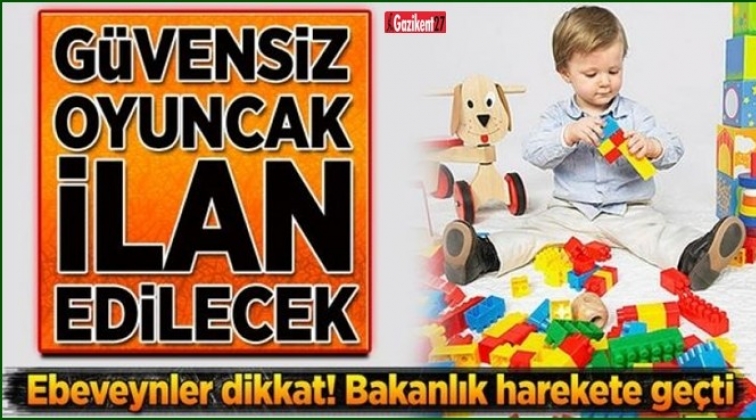 Oyuncak kara listesi geliyor