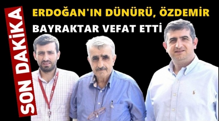 Özdemir Bayraktar hayatını kaybetti!