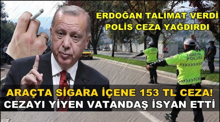 &Ouml;zel aracında sigara i&ccedil;enlere 153&rsquo;er TL ceza yağdı!