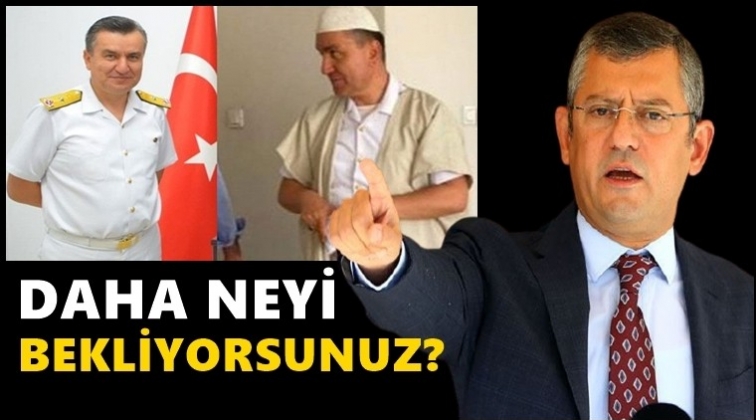 &Ouml;zg&uuml;r &Ouml;zel'den c&uuml;ppeli amiral tepkisi!..