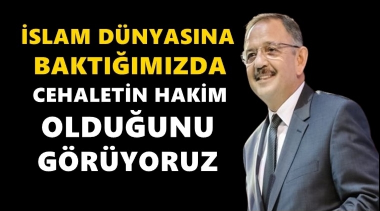 &Ouml;zhaseki: İslam d&uuml;nyasında cehalet hakim