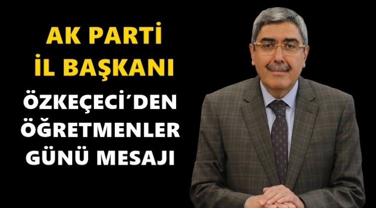 &Ouml;zke&ccedil;eci'den &Ouml;ğretmenler G&uuml;n&uuml; mesajı