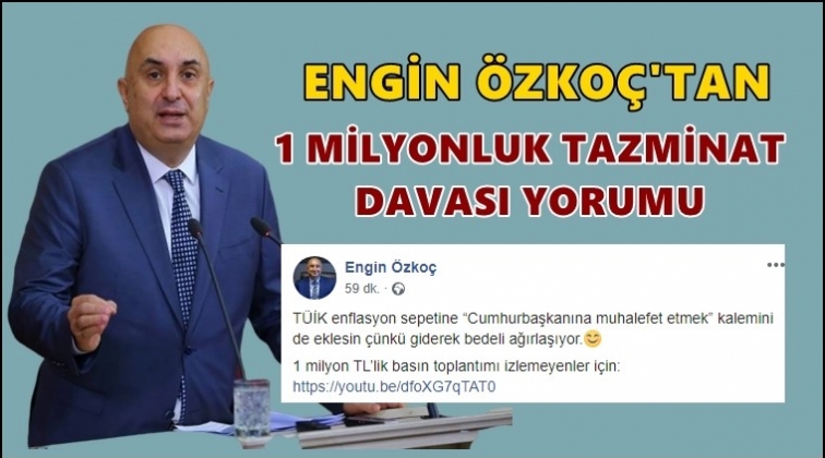 &Ouml;zko&ccedil;'tan 1 milyonluk tazminat yorumu