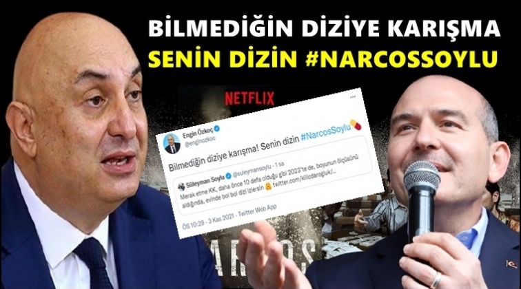 &Ouml;zko&ccedil;'tan Soylu'nun s&ouml;zlerine 'Narcos'lu' yanıt!