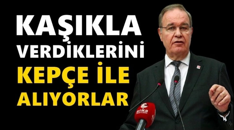 &Ouml;ztrak: Kaşıkla verdiğini kep&ccedil;eyle geri alıyor...