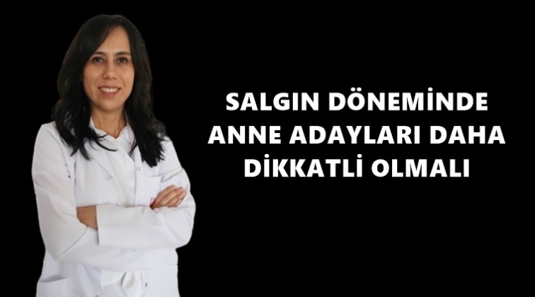 Pandemide Anne-bebek sağlığına dikkat!