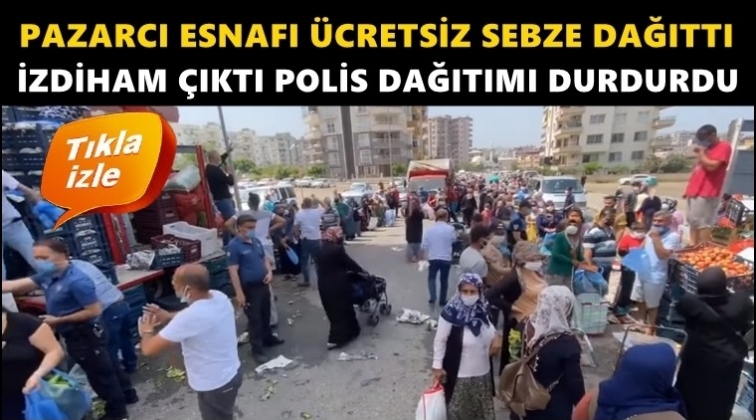Pazarcı &uuml;cretsiz sebze dağıttı izdiham &ccedil;ıktı!
