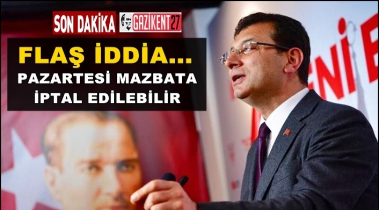 'Pazartesi g&uuml;n&uuml; mazbatamı iptal edebilirler'