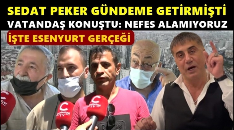Peker g&uuml;ndeme getirmişti: İşte Esenyurt ger&ccedil;eği!