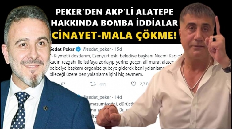 Peker'den AKP'li Alatepe'ye &ccedil;ok ağır su&ccedil;lamalar...