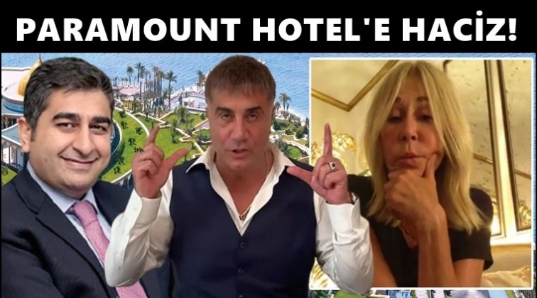 Peker'in g&uuml;ndeme getirdiği Paramount Hotel'e haciz!