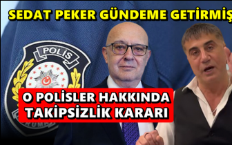 Peker'in g&uuml;ndeme getirdiği polislere takipsizlik