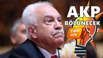 Perin&ccedil;ek: A&ccedil;ık&ccedil;a s&ouml;yl&uuml;yorum AK Parti b&ouml;l&uuml;necek!