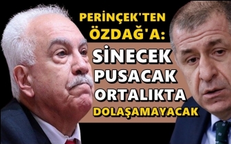Perin&ccedil;ek, &Uuml;mit &Ouml;zdağ'ı hedef aldı...