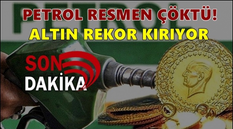 Petrol &ccedil;&ouml;kt&uuml;, altın u&ccedil;tu!
