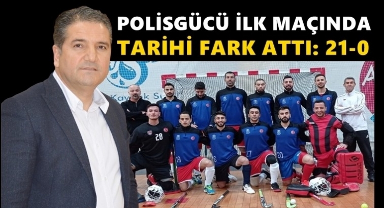 Polisgücü'nden tarihi fark: 21-0